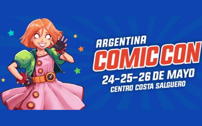 Argentina Comic Con Mayo 2024: una crónica