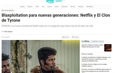 Blaxploitation para nuevas generaciones: Netflix y El Clon de Tyrone