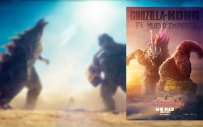 Godzilla y Kong: El nuevo imperio – Monstruos al poder